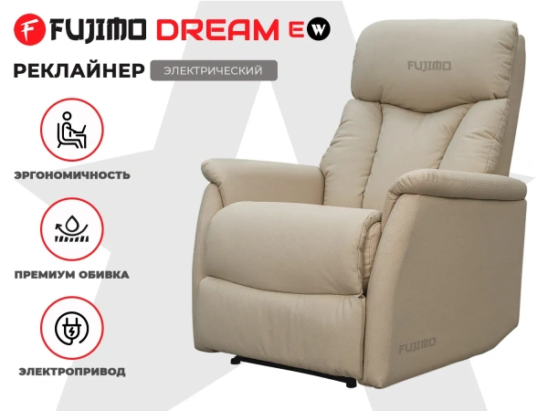 Кресло-реклайнер электрический FUJIMO DREAM EW Бежевый